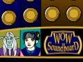                                                                     WoW - Soundboard ﺔﺒﻌﻟ