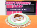                                                                     Banana Split Pie: Sara`s Cooking Class ﺔﺒﻌﻟ