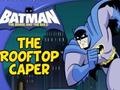                                                                     The Rooftop Caper ﺔﺒﻌﻟ