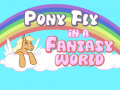                                                                     Pony fly in a fantasy world ﺔﺒﻌﻟ