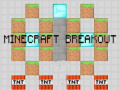                                                                     Minecraft Breakout ﺔﺒﻌﻟ