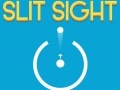                                                                     Slit Sight ﺔﺒﻌﻟ
