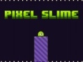                                                                     Pixel Slime ﺔﺒﻌﻟ