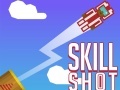                                                                     Skill Shot ﺔﺒﻌﻟ