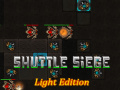                                                                     Shuttle Siege Light Edition ﺔﺒﻌﻟ