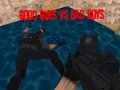                                                                     Good Guys vs Bad Boys ﺔﺒﻌﻟ