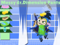                                                                     Messy Dr. Dimensionpants Pants ﺔﺒﻌﻟ