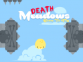                                                                     Death Meadows: Born to Fly ﺔﺒﻌﻟ