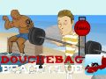                                                                     Douchebag Beach Club ﺔﺒﻌﻟ