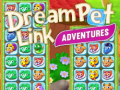                                                                     Dream Pet Link Adventures ﺔﺒﻌﻟ