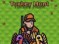                                                                     Turkey Hunt ﺔﺒﻌﻟ