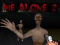                                                                     Me Alone 2   ﺔﺒﻌﻟ