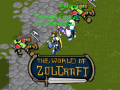                                                                     The World of Zolcraft ﺔﺒﻌﻟ