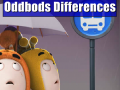                                                                     Oddbods Differences   ﺔﺒﻌﻟ