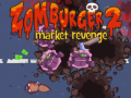                                                                     Zomburger 2 Market Revenge ﺔﺒﻌﻟ