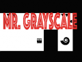                                                                     Mr. greyscale ﺔﺒﻌﻟ