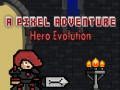                                                                     A Pixel Adventure Hero Evolution ﺔﺒﻌﻟ