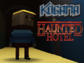                                                                     Kogama Haunted Hotel ﺔﺒﻌﻟ