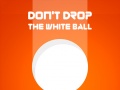                                                                     Don't Drop The White Ball ﺔﺒﻌﻟ