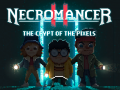                                                                     Necromancer 2: The Crypt Of The Pixels   ﺔﺒﻌﻟ