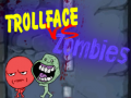                                                                     Trollface Vs Zombies ﺔﺒﻌﻟ