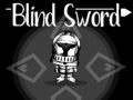                                                                     Blind Sword ﺔﺒﻌﻟ