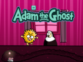                                                                     Adam and Eve: Adam the Ghost ﺔﺒﻌﻟ