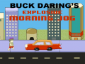                                                                     Buck Daring’s: Explosive Morning Jog ﺔﺒﻌﻟ