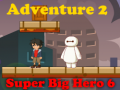                                                                     Super Big Hero 6 Adventure 2 ﺔﺒﻌﻟ