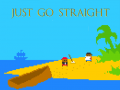                                                                     Just Go Straight ﺔﺒﻌﻟ