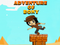                                                                     Adventure of Bony  ﺔﺒﻌﻟ