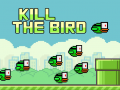                                                                     Kill The Bird ﺔﺒﻌﻟ