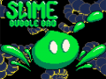                                                                     Slime Bubble Bro ﺔﺒﻌﻟ
