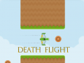                                                                     Death Flight ﺔﺒﻌﻟ