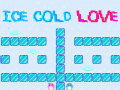                                                                     Ice Cold Love ﺔﺒﻌﻟ