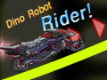                                                                     Dino Robot Rider! ﺔﺒﻌﻟ