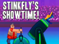                                                                     Stinkfly’s Showtime ﺔﺒﻌﻟ