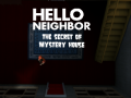                                                                     Hello Neighbor: The Secret of Mystery House ﺔﺒﻌﻟ