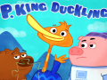                                                                     P. King Duckling ﺔﺒﻌﻟ