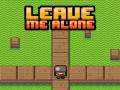                                                                     Leave Me Alone ﺔﺒﻌﻟ