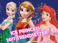                                                                     Ice Princess 2017 Trendsetter ﺔﺒﻌﻟ