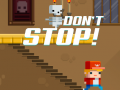                                                                     Don't Stop ﺔﺒﻌﻟ