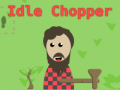                                                                     Idle Chopper ﺔﺒﻌﻟ