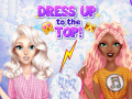                                                                     Dress Up To The Top ﺔﺒﻌﻟ