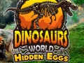                                                                     Dinosaurs World Hidden Eggs ﺔﺒﻌﻟ