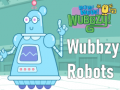                                                                     Wubbzy Robots ﺔﺒﻌﻟ