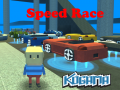                                                                     Kogama: Speed Race ﺔﺒﻌﻟ