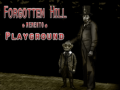                                                                     Forgotten Hill Memento: Playground ﺔﺒﻌﻟ