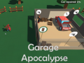                                                                     Garage Apocalypse ﺔﺒﻌﻟ