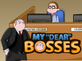                                                                     My Dear Bosses ﺔﺒﻌﻟ